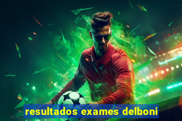 resultados exames delboni